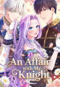 An Affair with My Knight