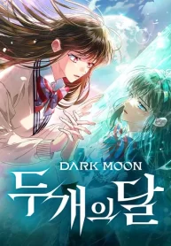 Dark Moon: Two Moons