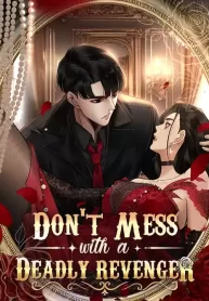 Don’t Mess with a Deadly Revenger [Official]