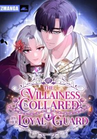 The Villainess Is Collared by Her Loyal Guard